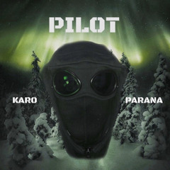 Karo x Parana - Pilot