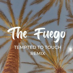Rupee - Tempted To Touch (The Fuego Remix)