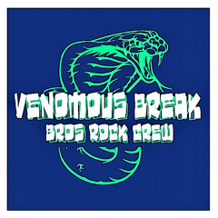 Venomous Break (Free Download)
