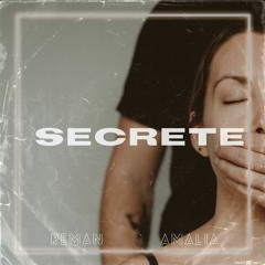 ReMan X Amalia - Secrete