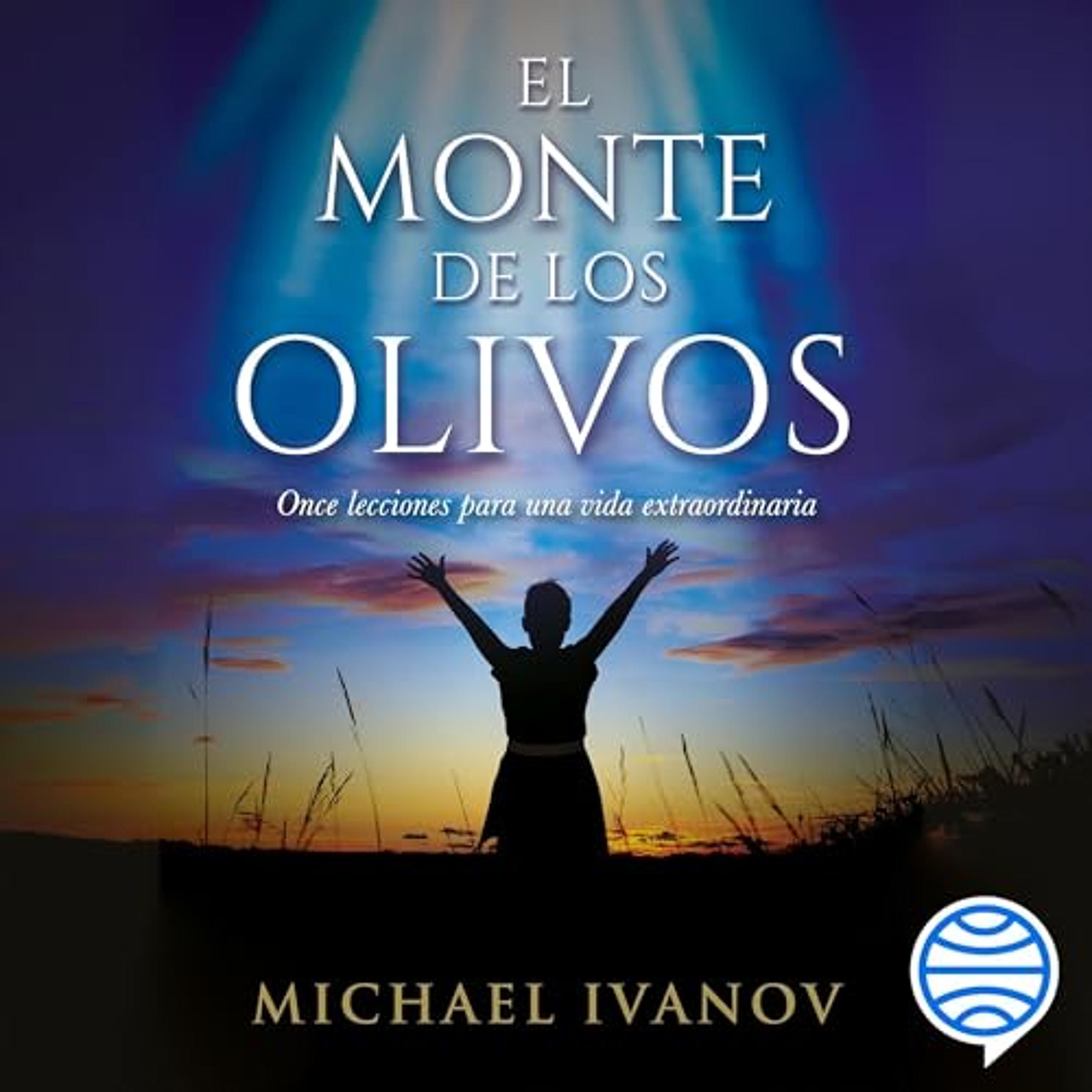 El monte de los olivos (Audiolibro) | Prueba Gratis