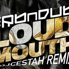 ErbNDub - LoudMouth REMIX