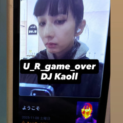 U_R_game_over ［Free download］