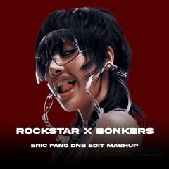 Lisa - Rockstar(Eric Fang Drum N Bass Mashup Edit)