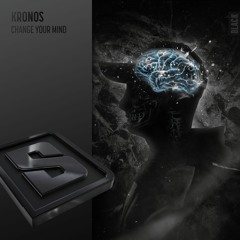 Kronos - Change Your Mind
