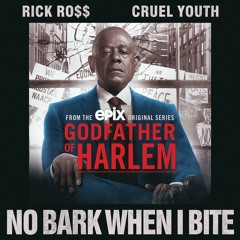 No Bark When I Bite (feat. Rick Ross & Cruel Youth)