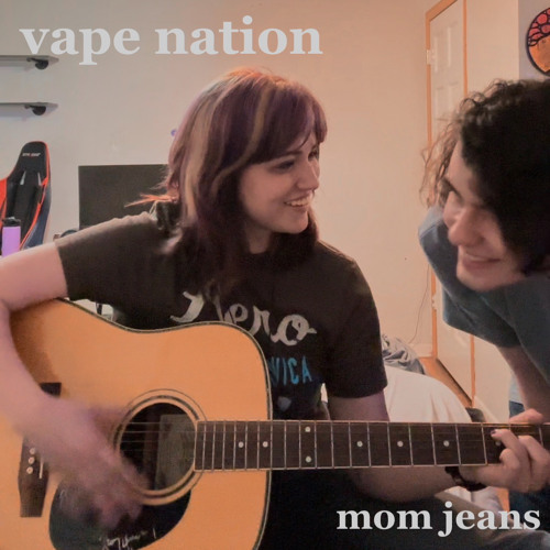 Stream Vape Nation- Mom Jeans (cover) by acid mermaid | Listen online for  free on SoundCloud