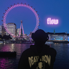 Flow
