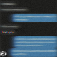 Missing You
