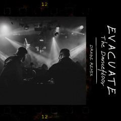 Evacuate The Dancefloor (prod. drage)