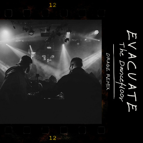Evacuate The Dancefloor (prod. drage)