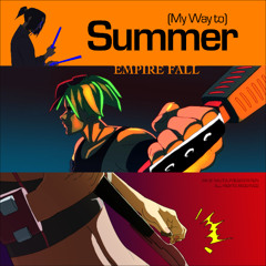 (My Way To) Summer