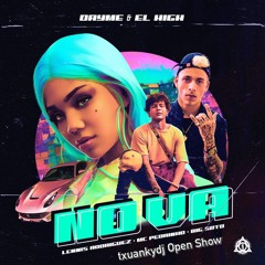 Dayme y El High, Lennis Rodriguez & Big Soto - NO VA (txuankydj Open Show Halloween)FILTERED