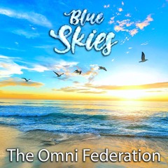 Blue Skies by the Omni Federation