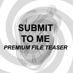 Submit To Me (Premium File Teaser)