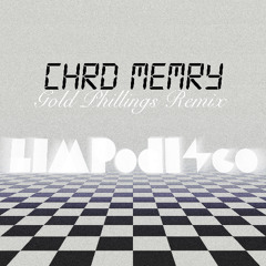 Chrd Memry (Remix)