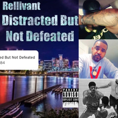 Distracted But Not Defeated