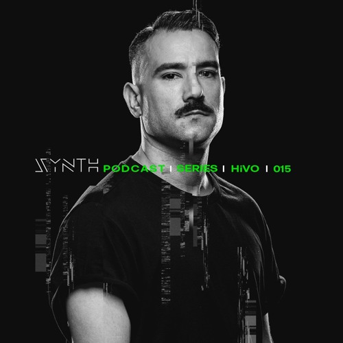SYNTH Podcast Series 015 /// HiVO