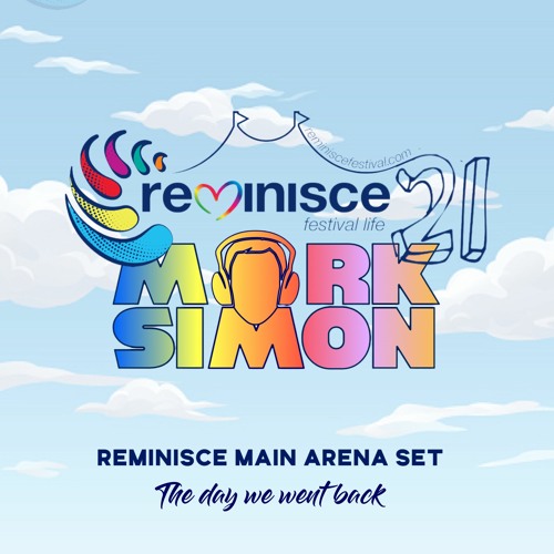 Dj Mark Simon - Reminisce Main Arena Festival Set 2021