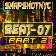 BEAT-07 Pt. 2 (SOULFUL) (Produced By SnapShotNYC)