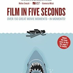 [EBOOK] Film in Five Seconds (PDFKindle)-Read By  H-57 (Author)