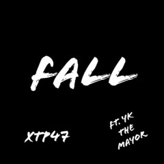 Xtp47 Fall  ft- Yk the mayor