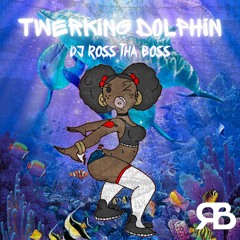 Twerking Dolphin (Original Mix)