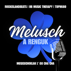Melusch a Renguk - OB Music Therapy ft. Toph680