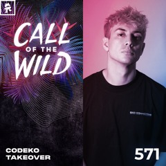 571 - Monstercat Call of the Wild: Codeko Takeover