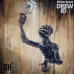 Drew Id - Within Reach {Aspire Higher Tune Tuesday Exclusive}