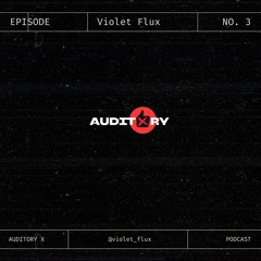 EPISODE 3: VIOLET FLUX