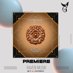 PREMIERE: Rabih Rizk - Cut Me Real (Gidor & Seel Remix) [Camel Riders]