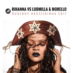 Rihanna Vs Morello & Ludmilla . Incrível Flip