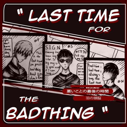 Last Time for the Bad Thing | FeatherBrains