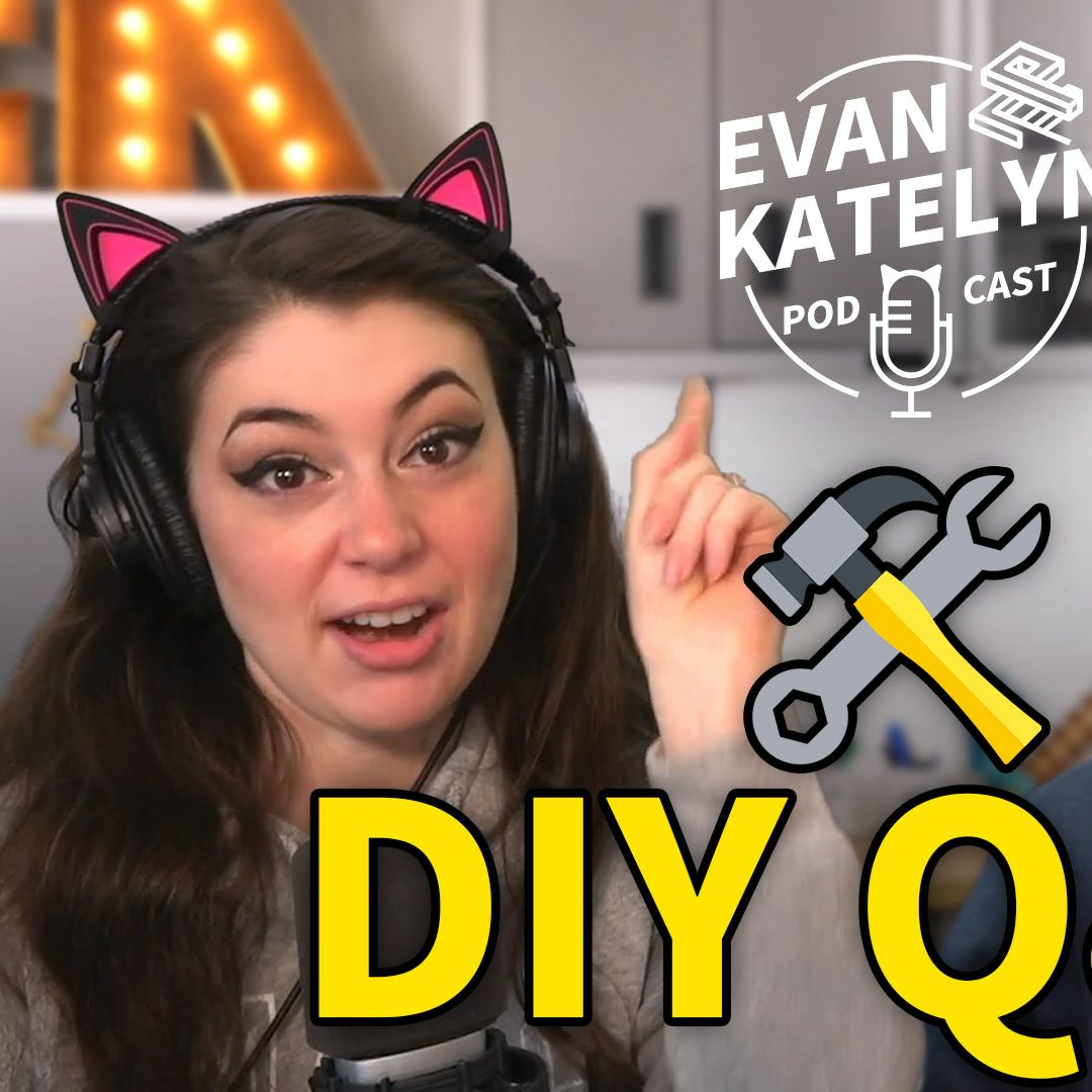 Evan and Katelyn Podcast
