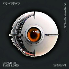 Close Ur Eyes