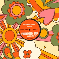 Funked Up Vol 16