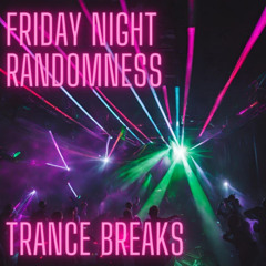 Trance Breaks Stream
