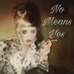 No Means Yes