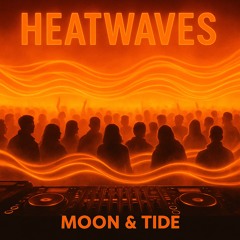 Heatwaves