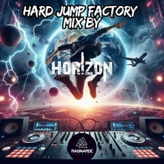 Hard Jump Factory 2024 épisode 003 Mixed By HORIZON