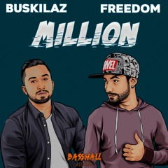 Buskilaz - Million (Feat. Freedom)