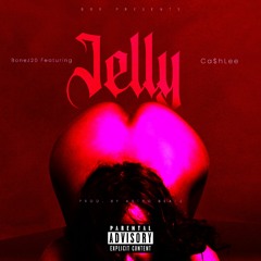 Jelly Ft. Ca$hLee (Prod By AstroBeatz).mp3