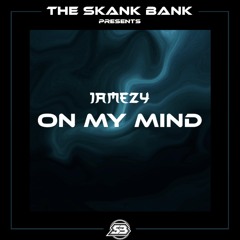 Jamezy - On My Mind [Free Download]