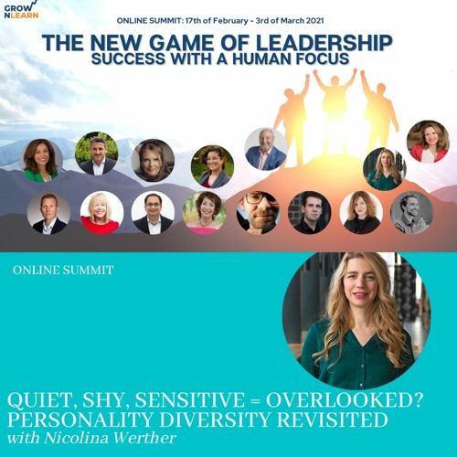 Quiet, shy, sensitive = overlooked? Personality Diversity revisited–Nicolina Werther