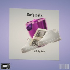 Dripwalk