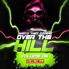 Whats That Coming Over The Hill Volume 6