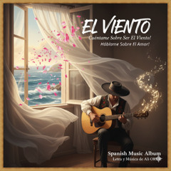 EL VIENTO! Cuéntame Sobre Ser El Viento & Háblame Sobre El Amor! Spanish Latin Music No IK II (002)