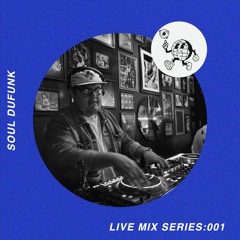 4ever Groovin: Live Mix Series - 001 Soul DuFunk
