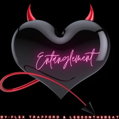 Entanglement (Prod. Legsonthebeat)
